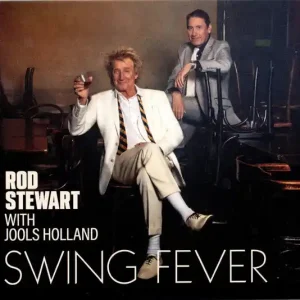 Worldwide Shipping Rod Stewart with Jools Holland/Swing Fever [CD]