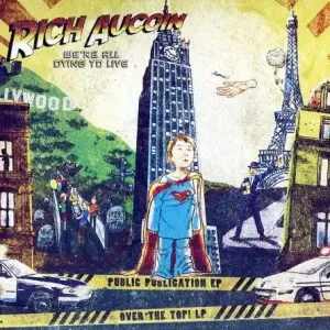 Viral Aucoin, Rich/We're All Dying To Live [CD]