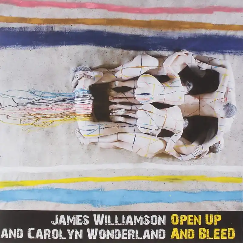Williamson, James & Carolyn Wonderland/Open Up and Bleed [7"] Time-Limited