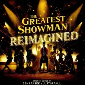 Soundtrack/The Greatest Showman: Reimagined [LP] Authentic