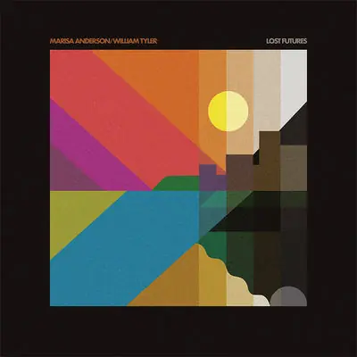 Anderson, Marisa & William Tyler/Lost Futures [LP] No Minimum Order