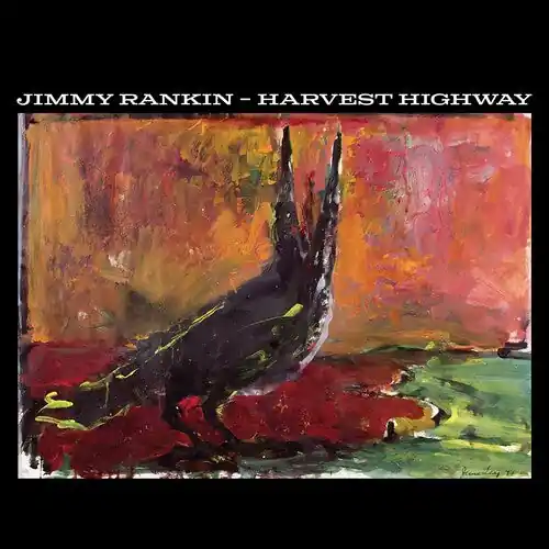 Authentic Rankin, Jimmy/Harvest Highway [CD]