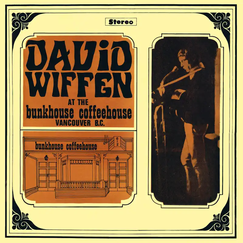 Wiffen, David/At The Bunkhouse Coffeehouse - Vancouver B.C. [LP] Money Back Guarantee