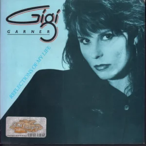 Grab Now Gigi Garner - Reflections Of My Life - 7 Inch