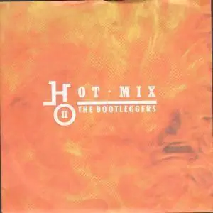 Best Price Bootleggers - Hot Mix 2 - 7 Inch
