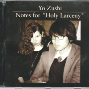 Bargain Yo Zushi - Notes For Holy Larceny - Cd
