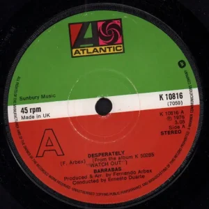Barrabas - Desperately - 7 Inch Exclusive Offer
