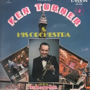 Viral Ken Turner and his Orchestra - Ken Turner & His Orchestra From Blackpo