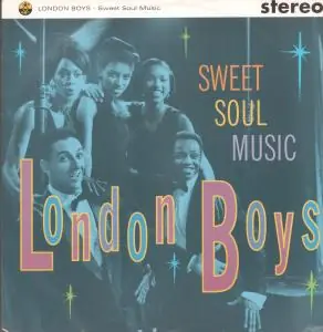 Authentic London Boys - Sweet Soul Music - 12 Inch
