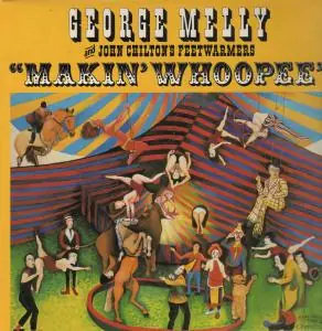 Best Price George Melly And John Chilton's Feetwarmers - Makin' Whoopee - Lp