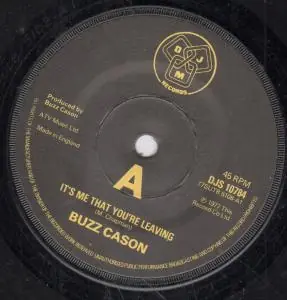 Bargain Buzz Cason - It's Me That You're Leaving - 7 Inch