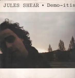 Authentic Jules Shear - Demo-Itis - Lp