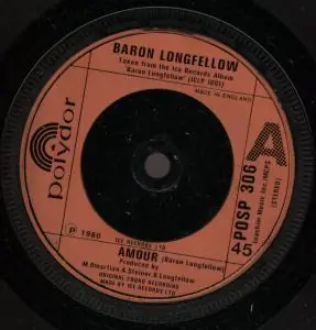 Baron Longfellow - Amour - 7 Inch Special Discount