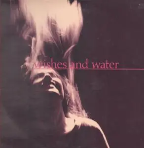 Wishes And Water - Wishes And Water - Lp Buy Today