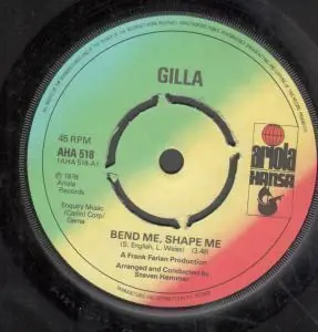 Authentic Gilla - Bend Me Shape Me - 7 Inch