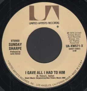Worldwide Shipping Sunday Sharpe - I Gave All I Had To Him - 7 Inch
