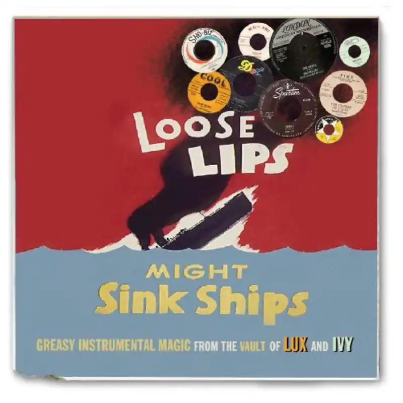 While Supplies Last Various Artists - Loose Lips Might Sink Ships: Greasy Instrumental Mag