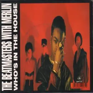 Beatmasters With Merlin - Who's In The House - 7 Inch Price Cut