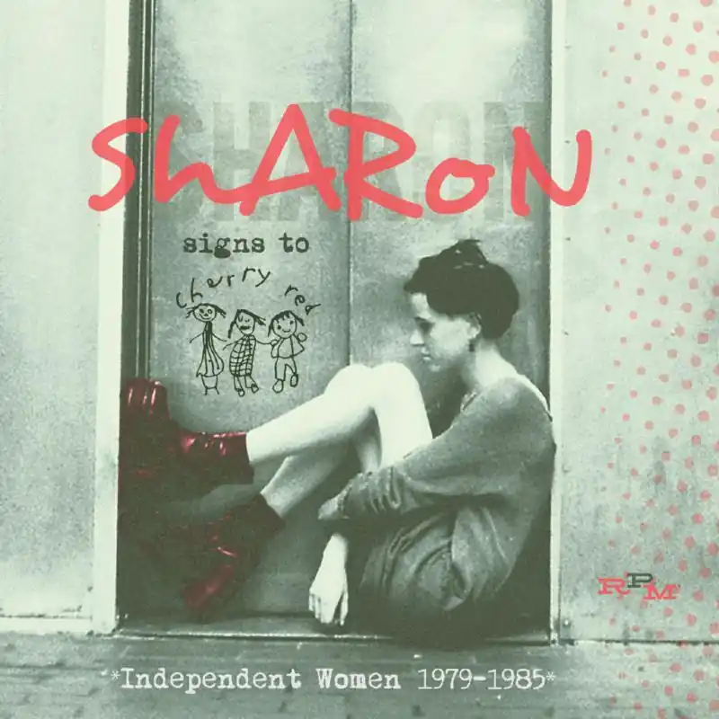 Various Artists - Sharon Signs To Cherry Red: Independent Women 1979-1 Shop Now