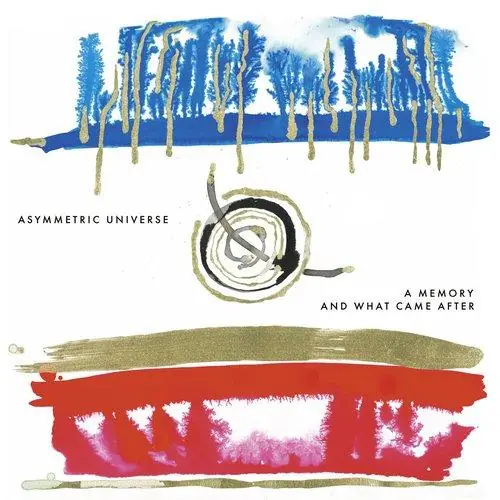 Asymmetric Universe - A Memory and What Came After - Cd Deal