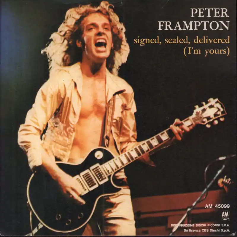 Viral Peter Frampton - Signed, Sealed, Delivered (I'm Yours) - 7 Inch