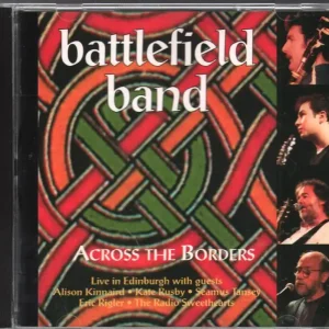 Battlefield Band - Across The Borders - Cd Same Day Shipping