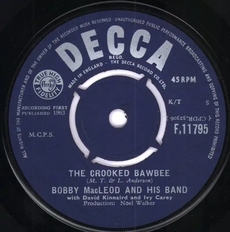 Bobby MacLeod And His Band - Crooked Bawbee - 7 Inch Instant Buy