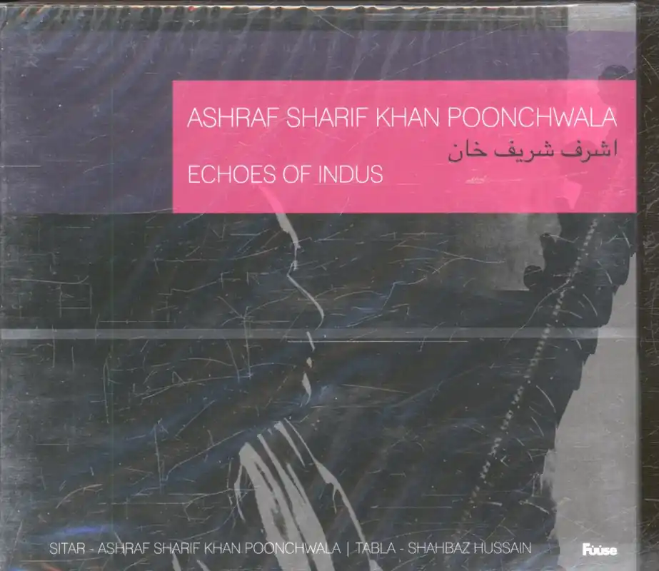 Next Day Delivery Ashraf Sharif Khan Poonchwala - Echoes Of Indus - Cd