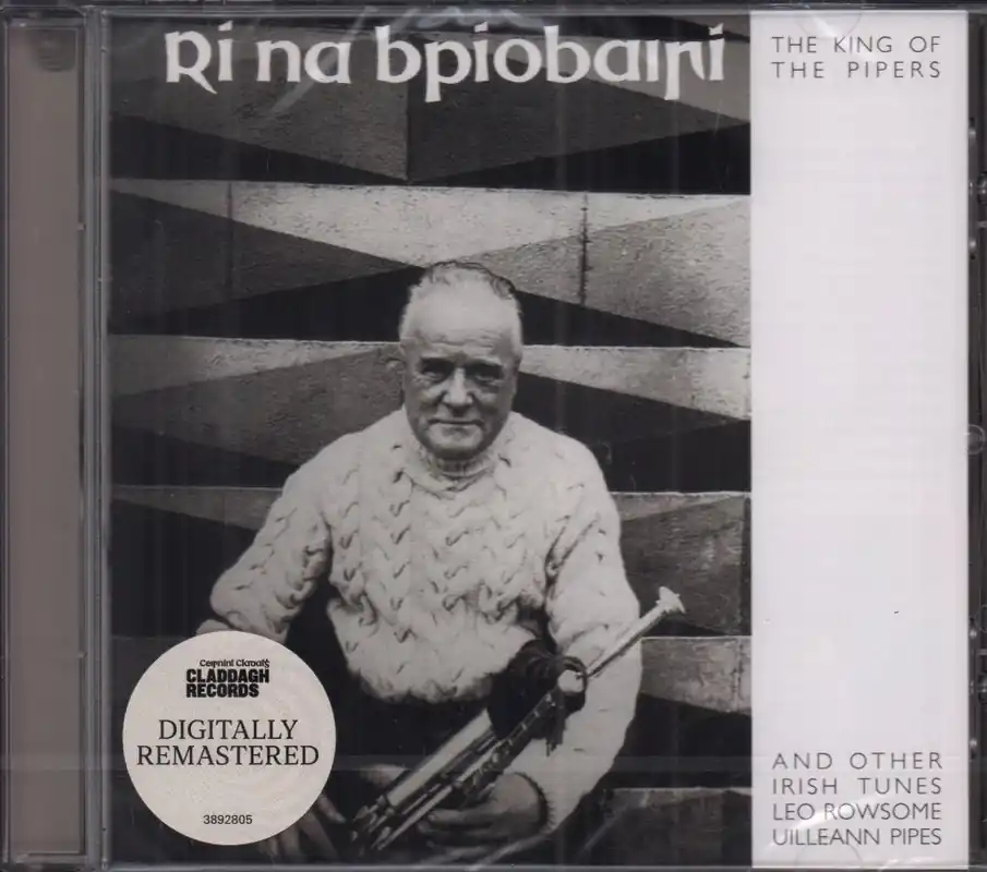 Worldwide Shipping Leo Rowsome - Ri Na bPiobairi The King Of The Pipers - Cd