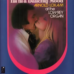 Arnold Loxam - I'm In A Dancing Mood - Lp Bargain