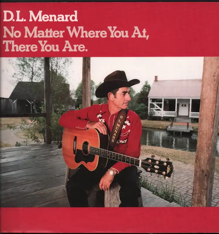 D. L. Menard - No Matter Where You At, There You Are - Lp Holiday Sale