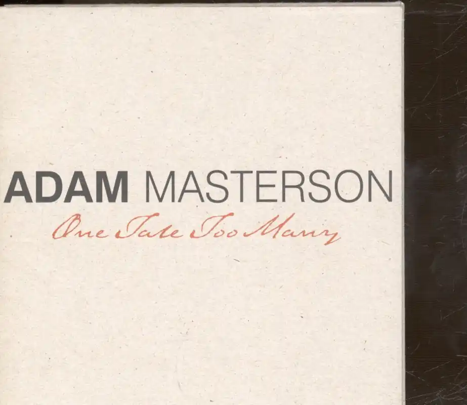 Adam Masterson - One Tale Too Many - Cd Free Delivery
