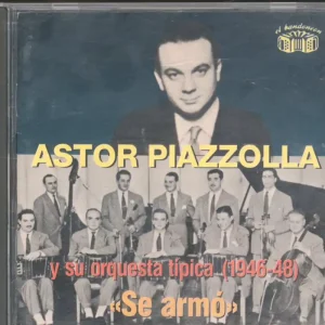 Best Choice Astor Piazzolla Y Su Orquesta Típica - Se Armó - Cd