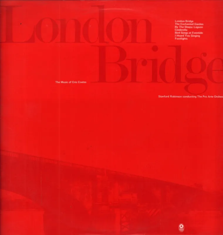 Eric Coates - London Bridge - Lp Exclusive Offer