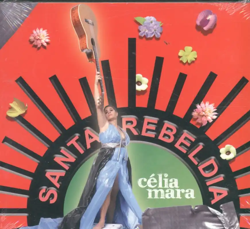 Authentic Celia Mara - Santa Rebeldia - Cd