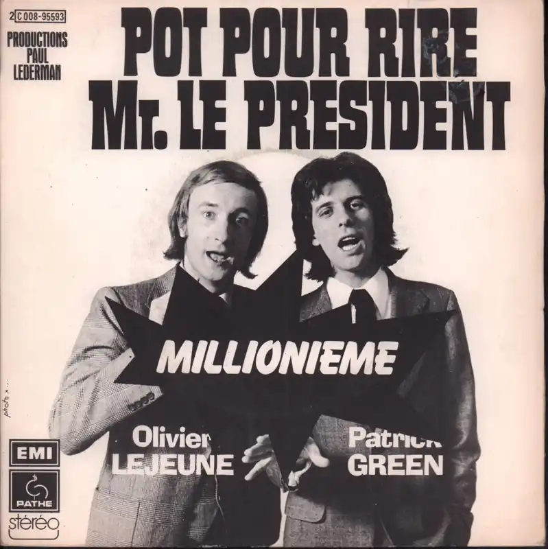 Oliver Lejeune And Patrick Green - Pot Pour Rire Monsieur Le President Price Drop