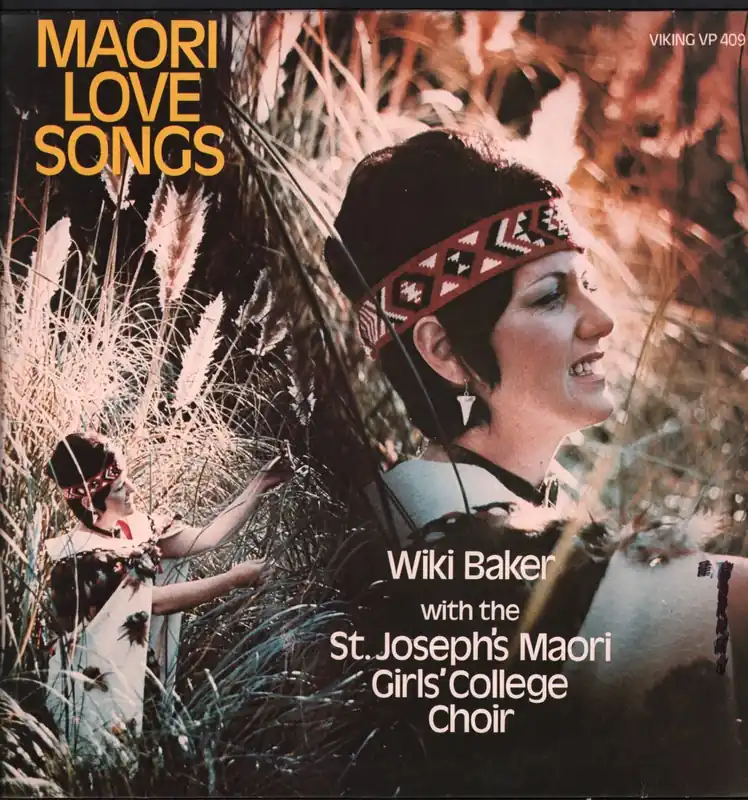 Wiki Baker / St. Joseph's Maori Girls College Choir - Maori Love Songs Buy Direct