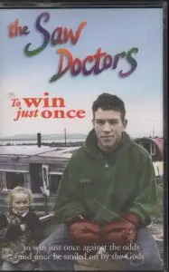 Saw Doctors - To Win Just Once - Cassette Instant Buy