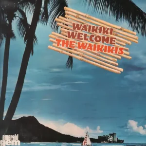 Waikiki's - Waikiki Welcome - Lp Hot Picks