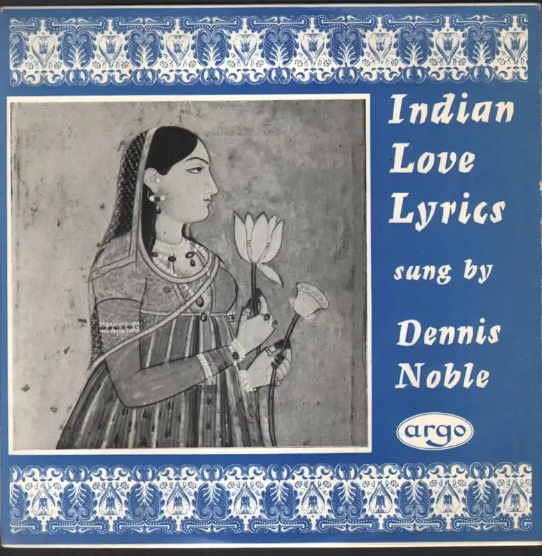 Dennis Noble - Four Indian Love Lyrics - 7 Inch Money Back Guarantee