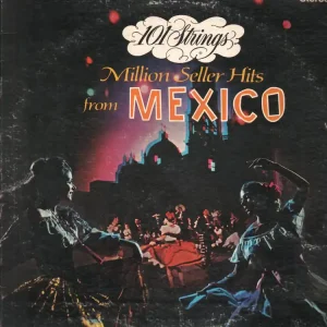 101 Strings - Million Seller Hits From Mexico - Lp Place Order