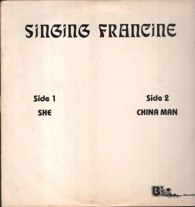 Singing Francine - She / China Man - 12 Inch Fan Favorite