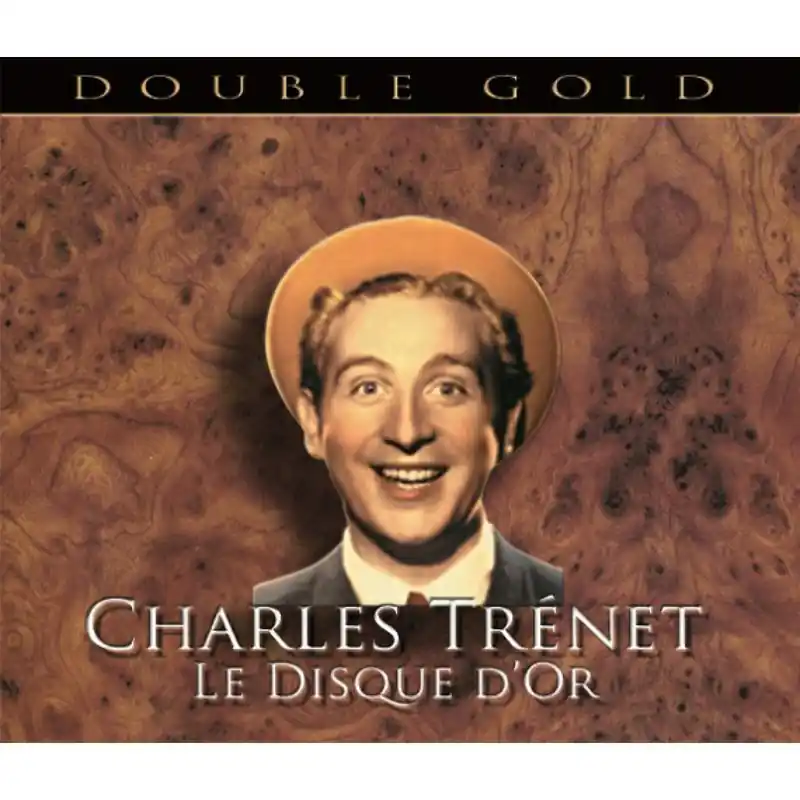 Charles Trenet - Le Disque D'or - Double Gold (2cd) - Double Cd High Quality