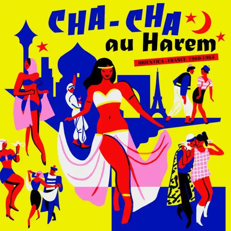 Wholesale Various Artists - Cha Cha Au Harem - Orientica - France 1960-1964 - Cd