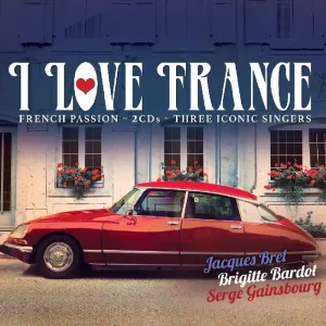 Various Artists - I Love France - Double Cd Price Drop