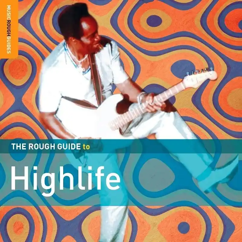 Various Artists - Rough Guide To Highlife - Double Cd Express Delivery